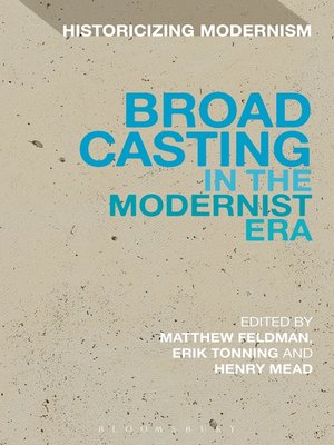 cover image of Broadcasting in the Modernist Era